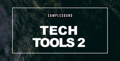 Tech tools volume 2 samplesound 1000x512