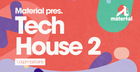Material Tech House 2