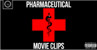 Pharmaceutical Movie Clips