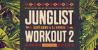 Junglist Workout 2