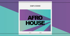 Afro House - Volume 2