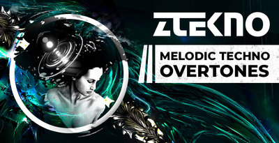 Ztekno melodic techno overtones underground techno royalty free sounds ztekno samples royalty free 1000x512 web