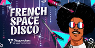 Singomakers french space disco 1000 512 web