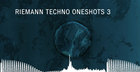 Riemann Techno Oneshots 3