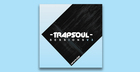 Trap Soul Sessions Vol 3