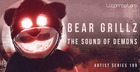 Bear Grillz - The Sound Of Demons