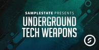 Underground tech weaponns 1000x512web