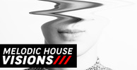 Melodic house visions 512 web
