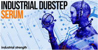 4 industrial dubstep serum presets soundset bass leads 1000 x 512 web
