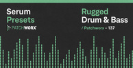 Royalty free serum presets  xfer serum dnb sounds  drum   bass pads  dnb bass presets  midi files  drum presets rect