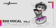 Class a samples 500 vocal cuts loops vol 2 1000 512