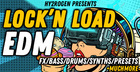 Lock'N Load EDM