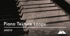 Piano Texture Loops