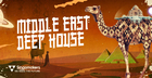 Middle East Deep House Vol. 1