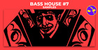 Bass House Vol.7