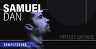 Samplesound Artist Series - Samuel Dan