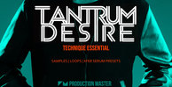 Production master   tantrum desire   technique essential   1000x512web