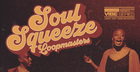Soul Squeeze Vol 1