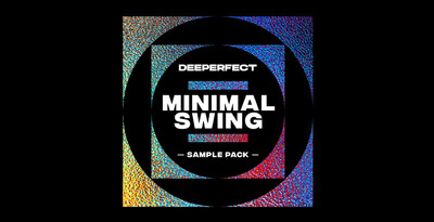 Deeperfect samples minimal swing 512 web