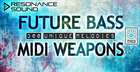 Future Bass MIDI Weapons Collection
