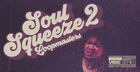 Soul Squeeze Vol 2