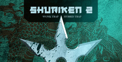 Production master   shuriken 2   wonk   hybrid trap   1000x512 web