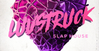 Luvstruck - Slap House