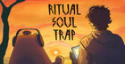 Ritual Soul Trap