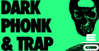 Dark Phonk & Trap