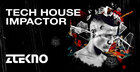 Tech House Impactor