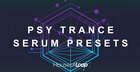 Psy Trance Serum Presets