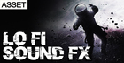 Lo-Fi Sound FX - ASSET