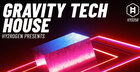 Gravity Tech House