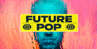 Producer Loops - Future Pop
