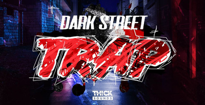 Darkstreettrap1000x512 web