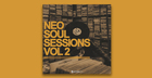 Neo Soul Sessions Vol 2