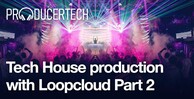 Tech house production loopcloud p2 lm 1000 x 512 copy
