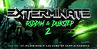 Exterminate 2 - Riddim & Dubstep