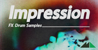 Impression - FX Drum Samples