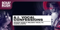 Soul rush records ai vocal confessions banner artwork