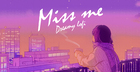 Miss Me - Dreamy LoFi