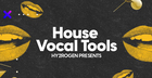 House Vocal Tools