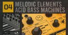Melodic Elements 04 - Acid Bass Machines