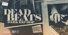 Dead Beats - Dark Hip Hop