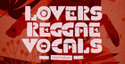 Lovers Reggae Vocals