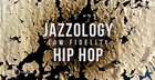 Jazzology Low-Fidelity Hip Hop