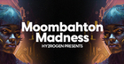 Moombahton Madness