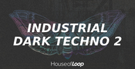 House of loop industrial dark techno 2 banner