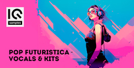 Iq samples pop futuristica vocals   kits banner