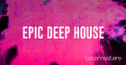 Epic Deep House
